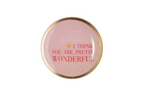 Piatto in vetro GIFT COMPANY Love Plates S "I Think You Are Pretty Wonderful" rosa