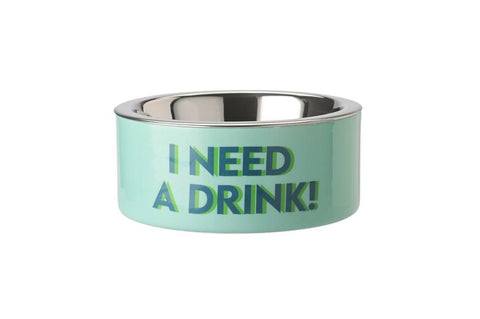 Gift Company Love Pets - Ciotola S, "I Need a Drink!", Menta